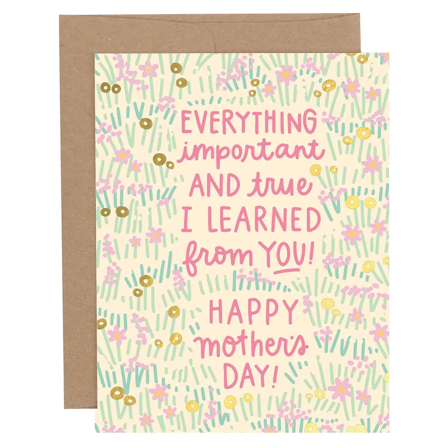 Everything I've Learned Mother's Day Card