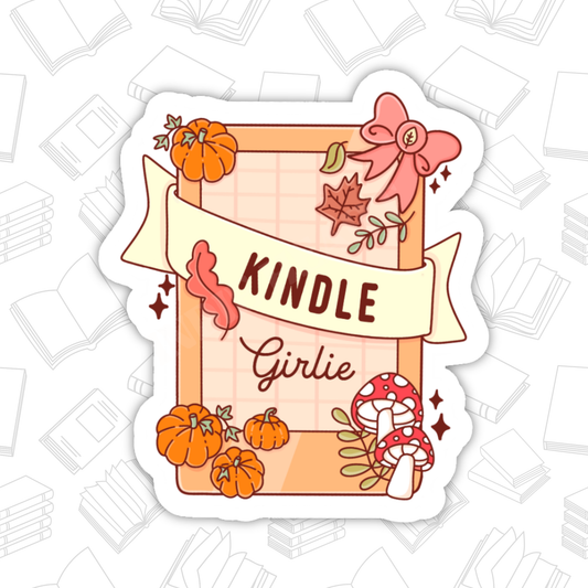 Fall Kindle Girlie Sticker – Bookish, Glossy Vinyl : 2.5"