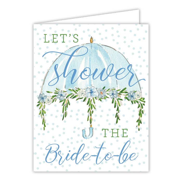 Let's Shower The Bride To Be Greeting Card - She Chester