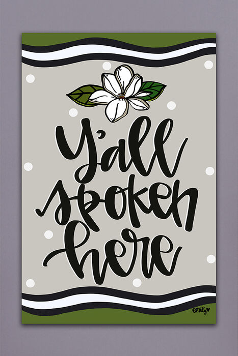 Y'all Spoken Here Magnolia ML Flag