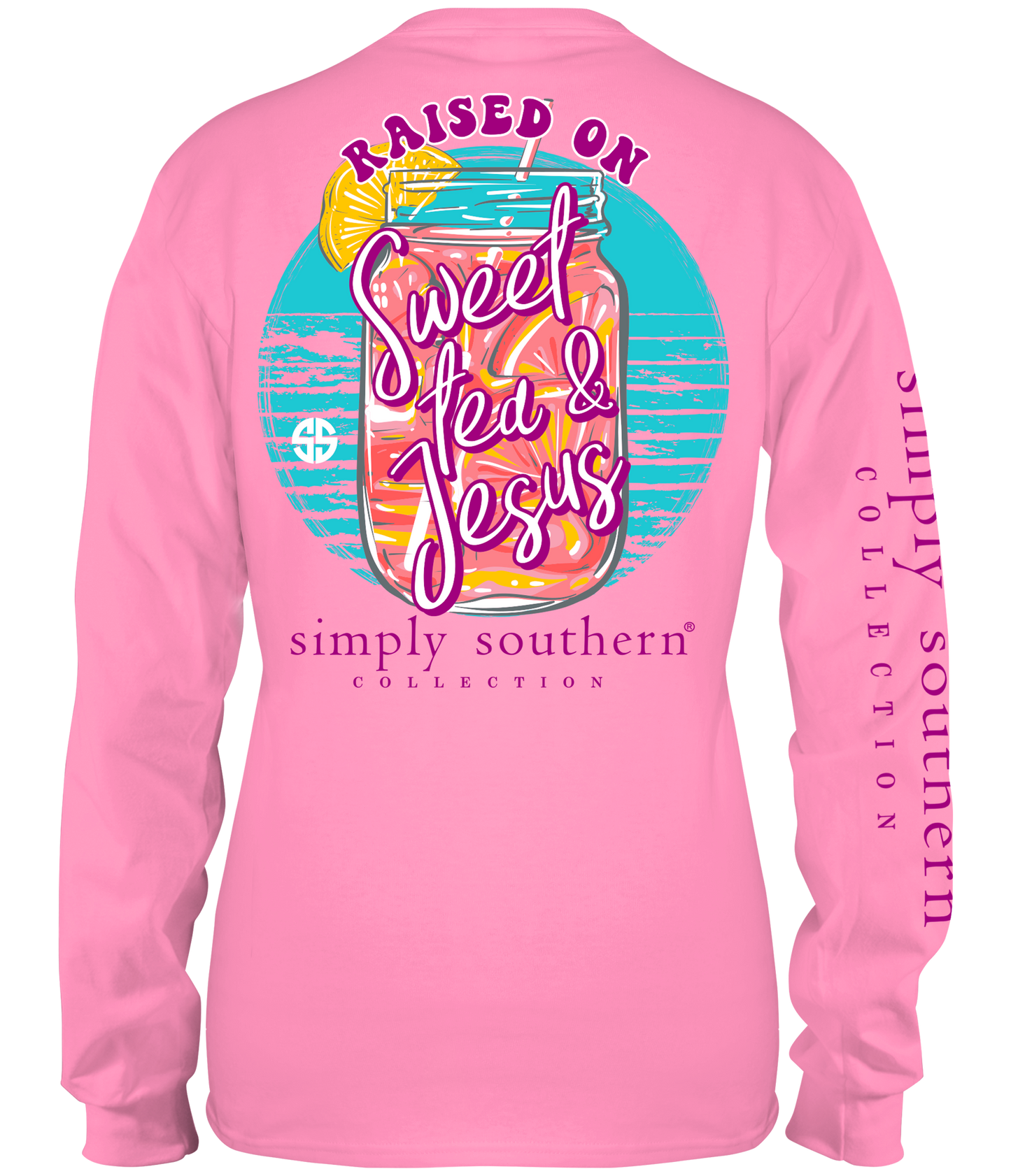 Raised On Sweet Tea & Jesus Long Sleeve Final Sale