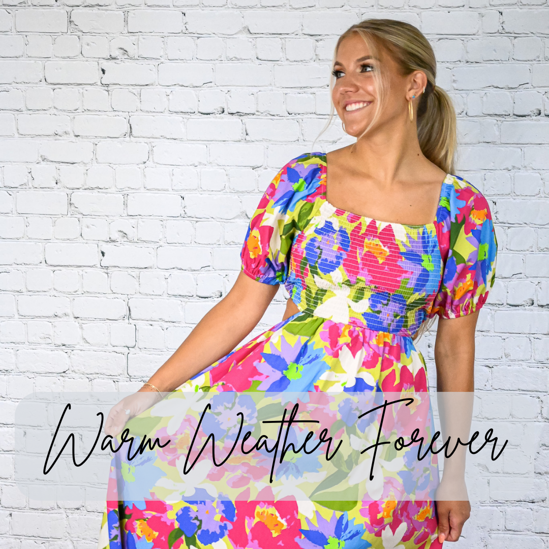 Warm Weather Forever