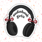 Audio Book Girlie Sticker: 2.5"
