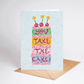 You Take The Cake! Thank You Congrats Cake Greeting Card