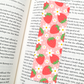 Strawberry Season Bookmark | Soft Matte Laminated  