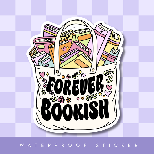 Forever Bookish Sticker: 2.5"