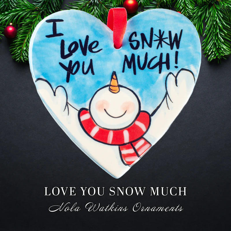 I  LOVE YOU SNOW MUCH