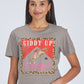 Giddy Up Cowgirl Tee