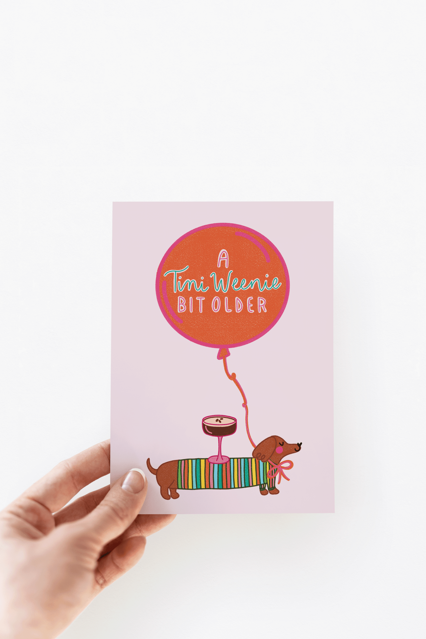 A Tini Weenie Bit Older Espresso Dog Birthday Greeting Card - She Chester