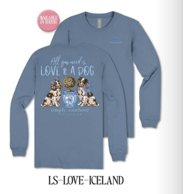 All You Need is Love and A Dog LS Tee - She Chester