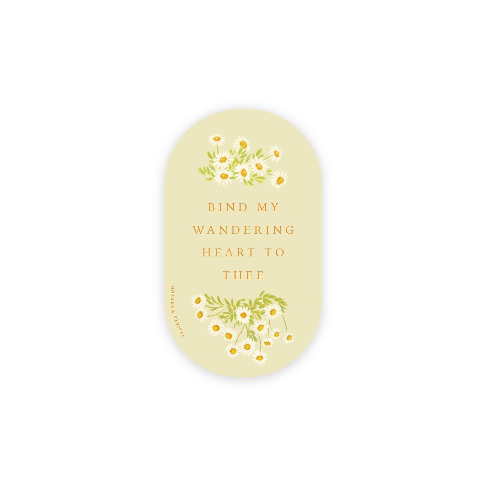 Bind My Wandering Heart Sticker - She Chester