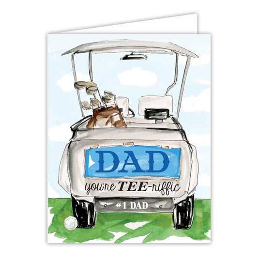 Dad You're Tee - rific Golf Cart Greeting Card - She Chester
