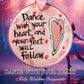 Dance with your Heart - She Chester