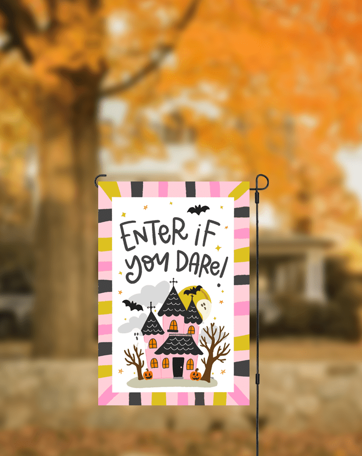 Enter if You Dare Garden Flag - She Chester