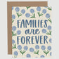 Families are Forever Card - She Chester