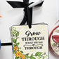 Grow Through What You Go - She Chester