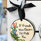 If Friends Were Flowers - Heart Flowers - She Chester