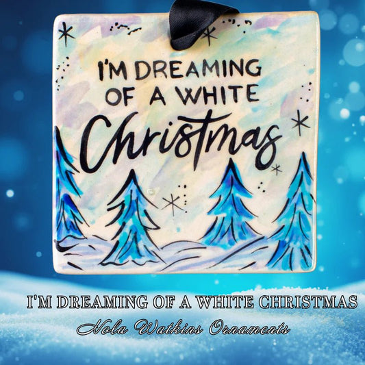I’M DREAMING OF A WHITE CHRISTMAS SQUARE - She Chester