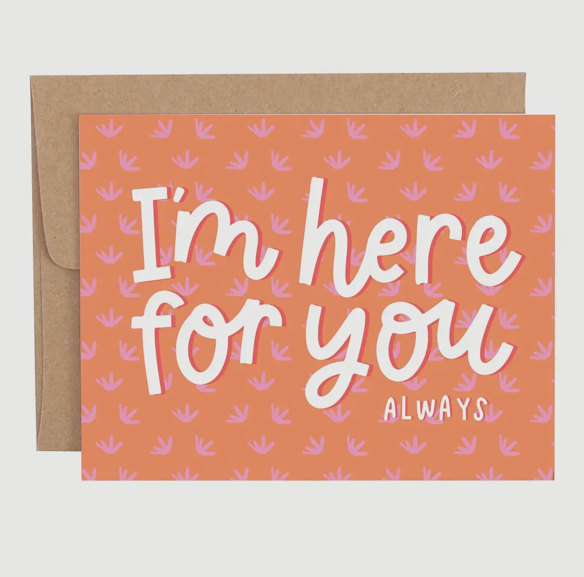I'm Here For You Card - She Chester