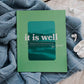 It Is Well for Teens - She Chester