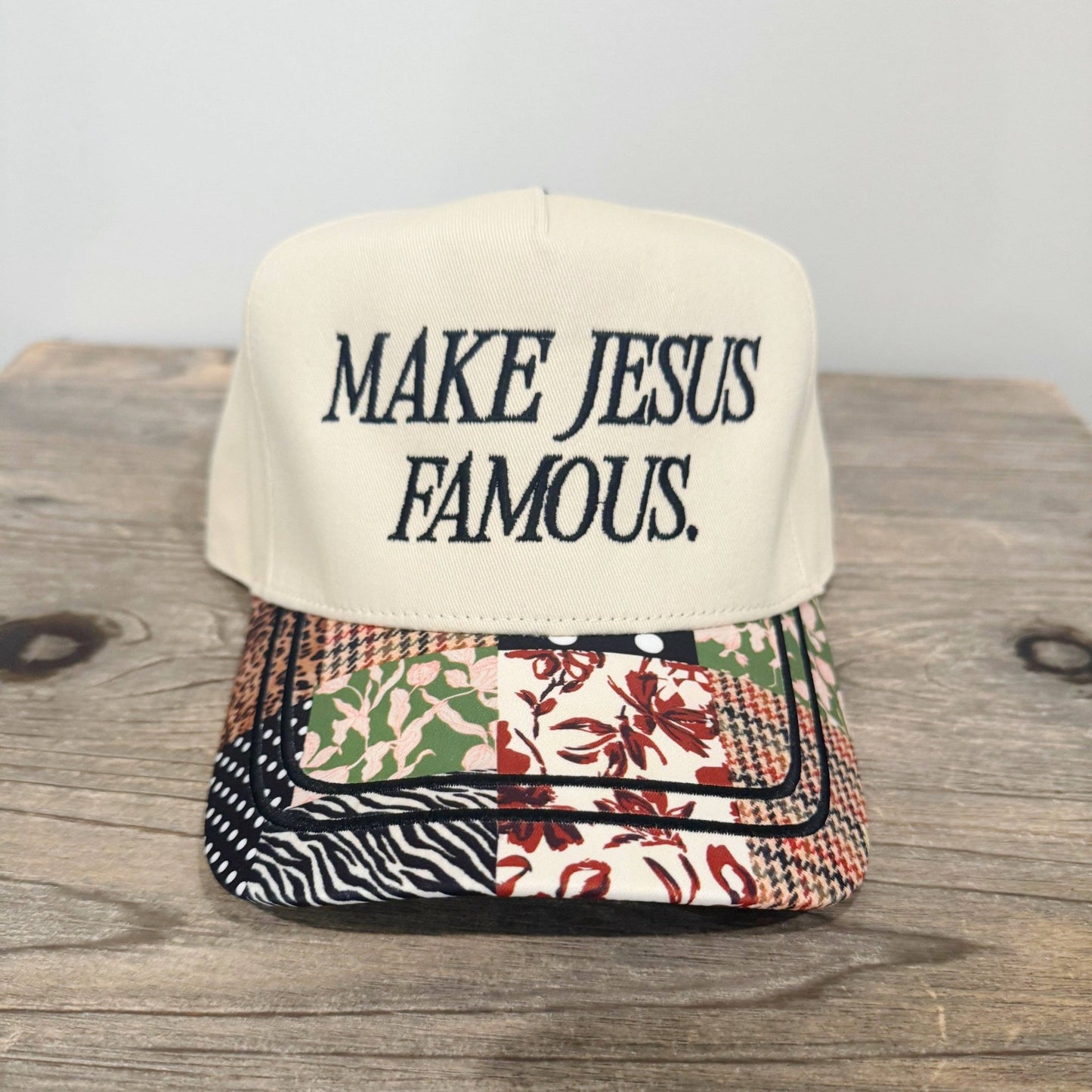 Make Jesus Famous Patchwork Hat - She Chester
