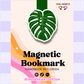 Monstera Leaf | Magnetic Bookmark : No - She Chester