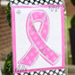 Pink Awareness Ribbon Garden Glam - She Chester