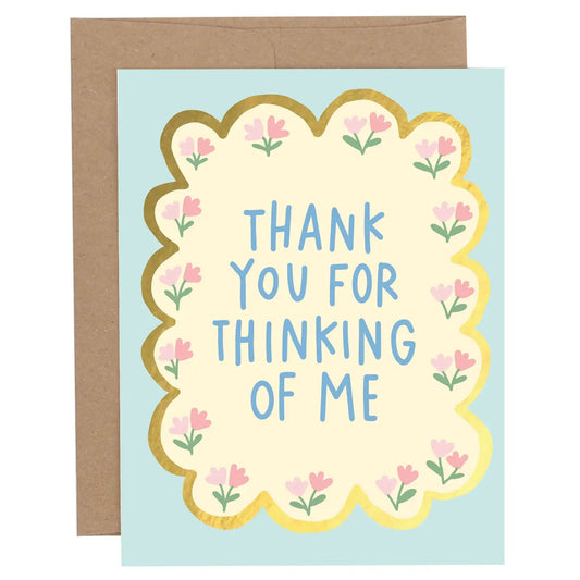 Thank You For Thinking of Me Card - She Chester