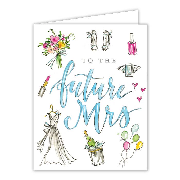 The Future Mrs Handpainted Wedding Images Greeting Card - She Chester