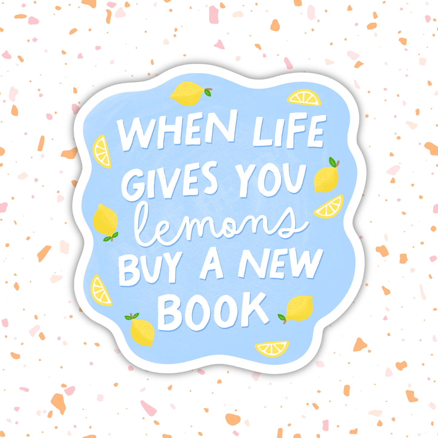 When Life Gives You Lemons Vinyl Sticker : 2.5" - She Chester