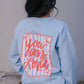 You Are So Loved Blue Crewneck - She Chester