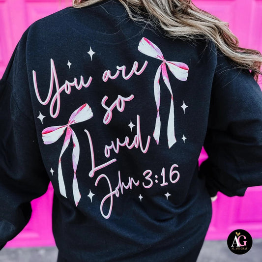 You Are So Loved Crewneck - She Chester
