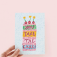 You Take The Cake! Thank You Congrats Cake Greeting Card - She Chester