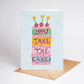 You Take The Cake! Thank You Congrats Cake Greeting Card - She Chester