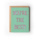 You're The Best! Appreciation Thank You Greeting Card - She Chester