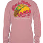 Nothing Tacos Cant Fix Long Sleeve Tee Final Sale